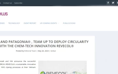 knitting views – ERCA, YKK AND PATAGONIA® , TEAM UP TO DEPLOY CIRCULARITY WITH THE CHEM-TECH INNOVATION REVECOL®