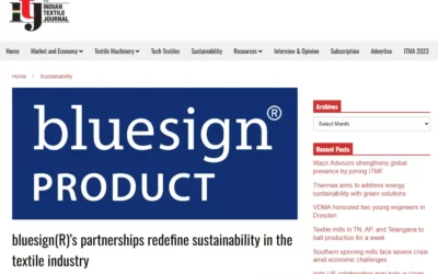 indiantextilejournal.com – Bluesign(R)’s partnerships redefine sustainability in the textile industry