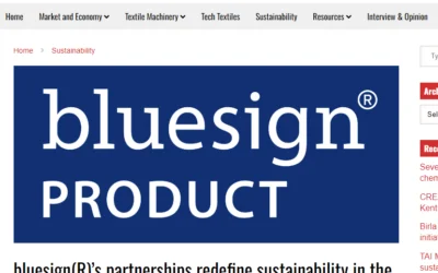 indiantextilejournal.com – bluesign(R)’s partnerships redefine sustainability in the textile industry